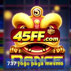 737 jogo paga mesmo